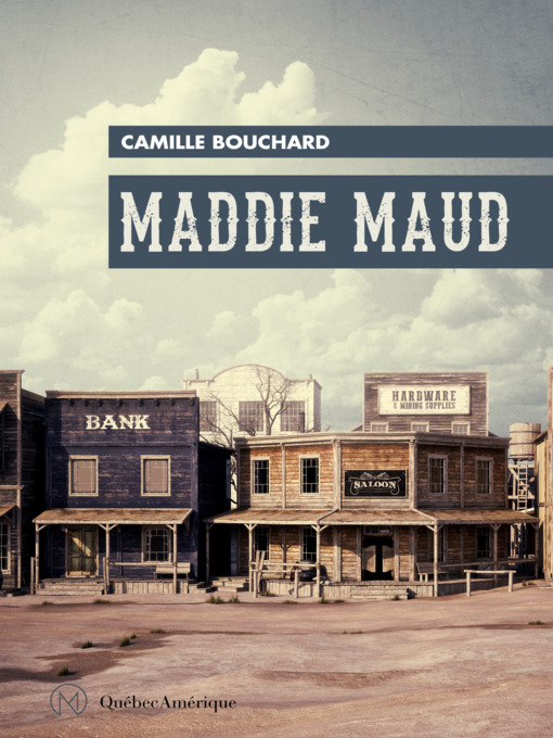 Title details for Maddie Maud by Camille Bouchard - Available